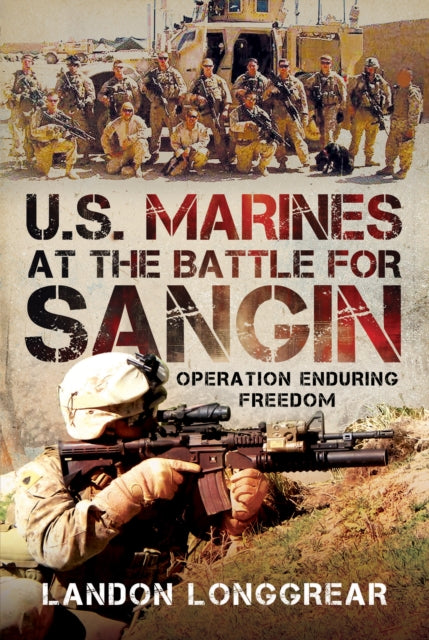 Book cover of: U.S. Marines at the Battle for Sangin
