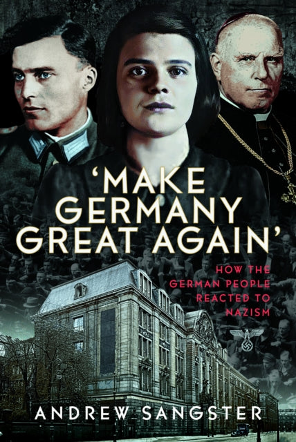 Book cover of: 'Make Germany Great Again'. By: Andrew Sangster