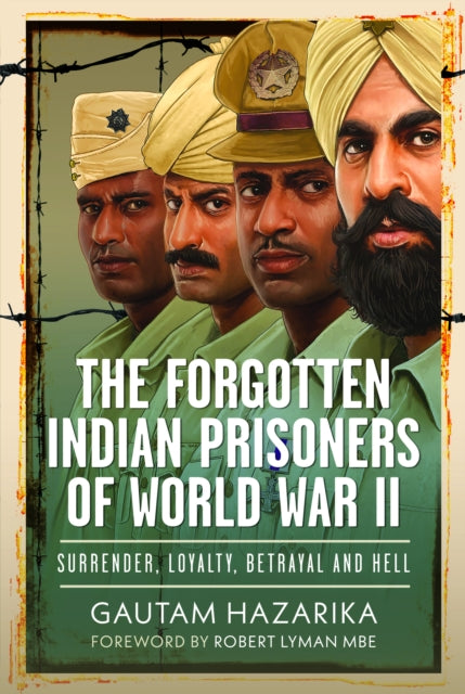 Book cover of: Forgotten Indian Prisoners of World War II