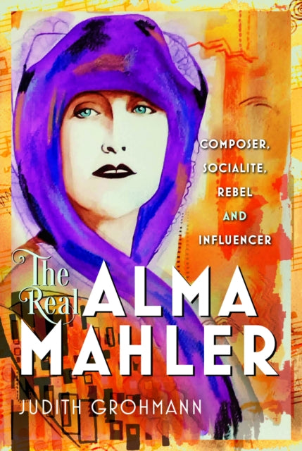 Book cover of: Real Alma Mahler