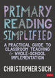 Book cover of: Primary Reading Simplified. By: Christopher Such