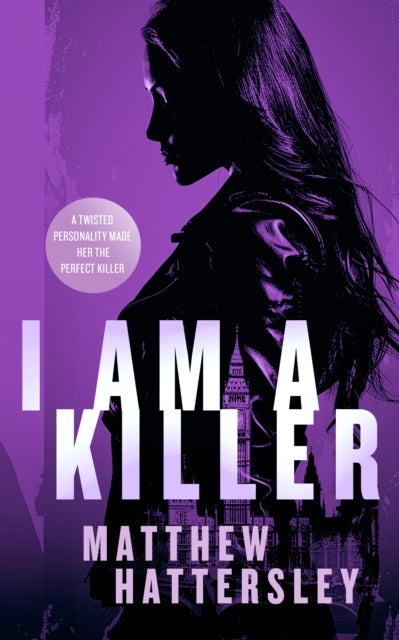Book cover of: I Am A Killer. By: Matthew Hattersley