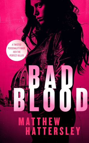 Bad Blood, a gripping action thriller
