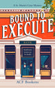 Book cover of: Bound To Execute. By: A. C. F. Bookens