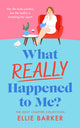 What Really Happened to Me
