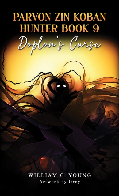 Book cover of: Parvon Zin Koban Hunter Book 9: Doplon's Curse