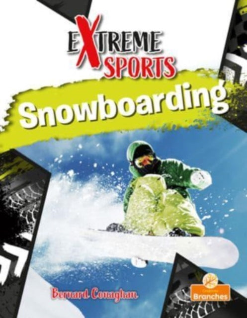 Book cover of: Snowboarding. By: Bernard Conaghan