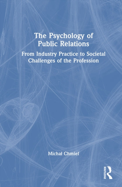 Book cover of: Psychology of Public Relations