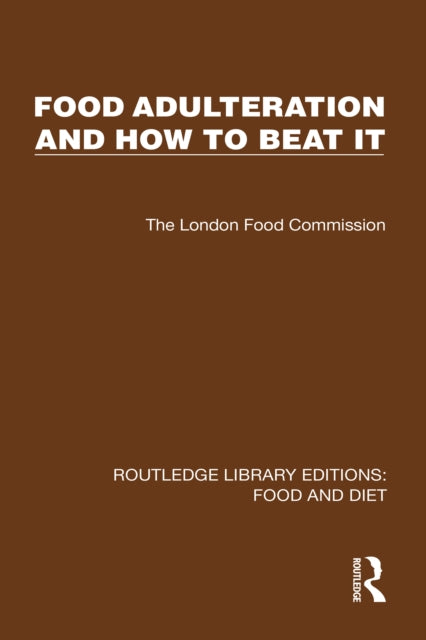 Book cover of: Food Adulteration and How to Beat It