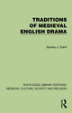 Book cover of: Traditions of Medieval English Drama. By: Stanley J. Kahrl