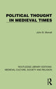 Book cover of: Political Thought in Medieval Times. By: John B. Morrall