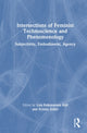 Book cover of: Intersections of Feminist Technoscience and Phenomenology