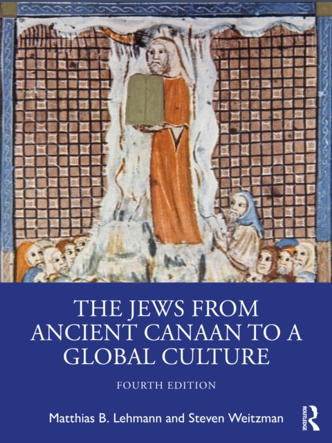 Book cover of: Jews from Ancient Canaan to a Global Culture. By: Matthias Lehmann