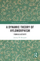Book cover of: Dynamic Theory of Hylomorphism