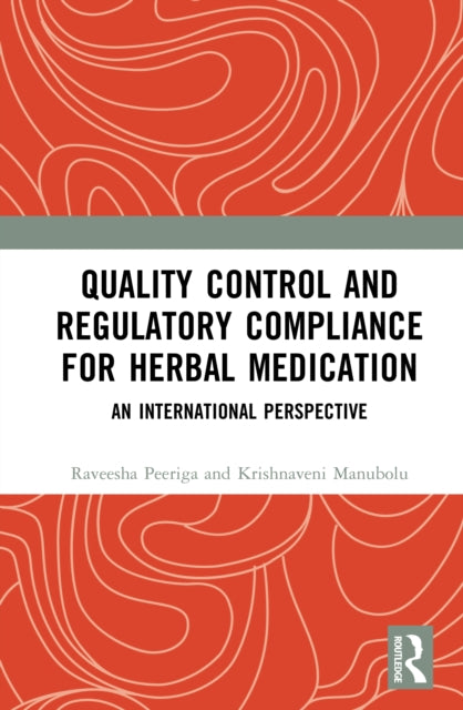 Book cover of: Quality Control and Regulatory Compliance for Herbal Medication