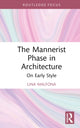 Book cover of: Mannerist Phase in Architecture