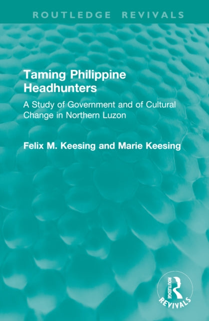 Taming Philippine Headhunters