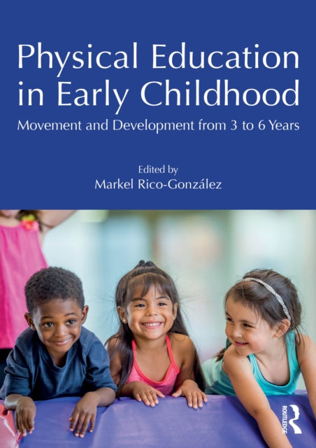 Book cover of: Physical Education in Early Childhood