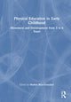 Book cover of: Physical Education in Early Childhood