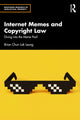 Book cover of: Internet Memes and Copyright Law