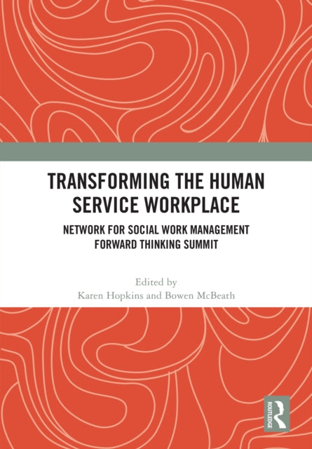 Book cover of: Transforming the Human Service Workplace