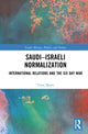 Book cover of: Saudi-Israeli Normalization