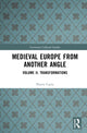 Book cover of: Medieval Europe From Another Angle. By: Florin Curta