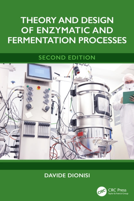 Book cover of: Theory and Design of Enzymatic and Fermentation Processes