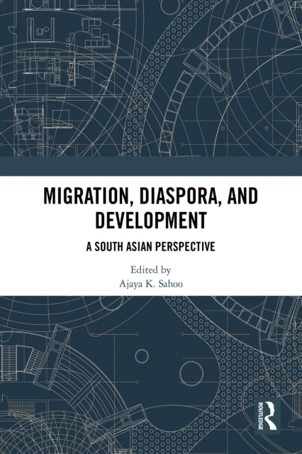 Book cover of: Migration, Diaspora, and Development