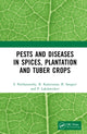 Book cover of: Pests and Diseases in Spices, Plantation and Tuber Crops. By: S. Parthasarathy
