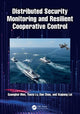 Book cover of: Distributed Security Monitoring and Resilient Cooperative Control
