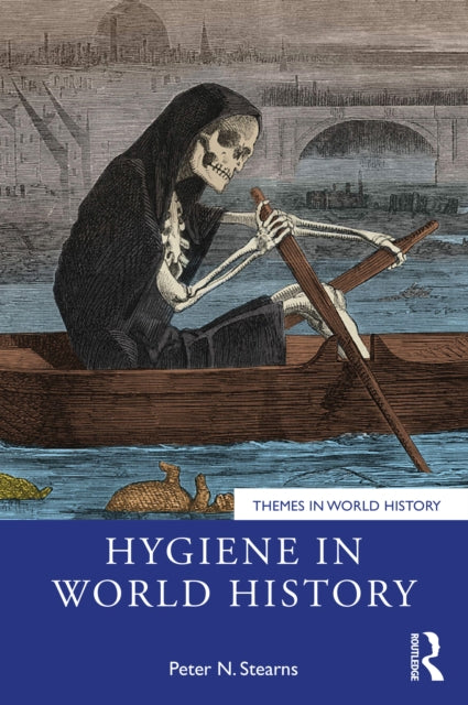 Book cover of: Hygiene in World History