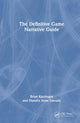 Book cover of: Definitive Game Narrative Guide