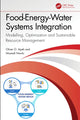 Book cover of: Food-Energy-Water Systems Integration