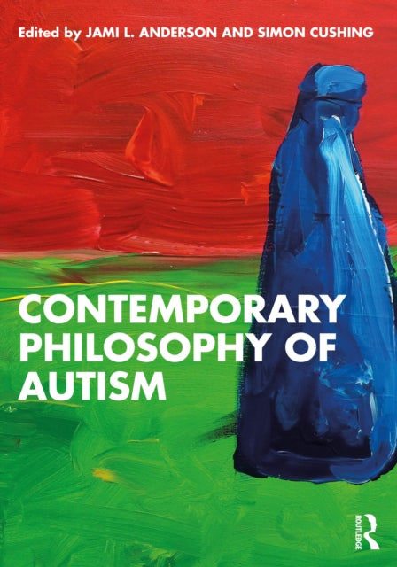 Book cover of: Contemporary Philosophy of Autism