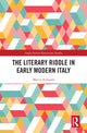 Book cover of: Literary Riddle in Early Modern Italy
