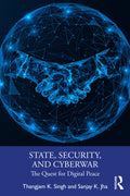 State, Security, and Cyberwar