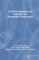 Book cover of: AI-Driven Strategies for Inclusive and Sustainable Urbanization