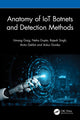 Book cover of: Anatomy of IoT Botnets and Detection Methods