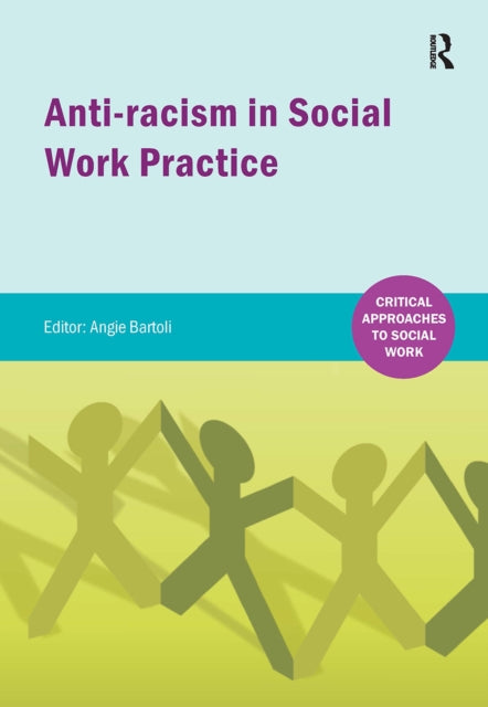 Book cover of: Anti-racism in Social Work practice