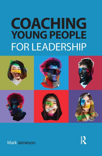 Book cover of: Coaching Young People for Leadership