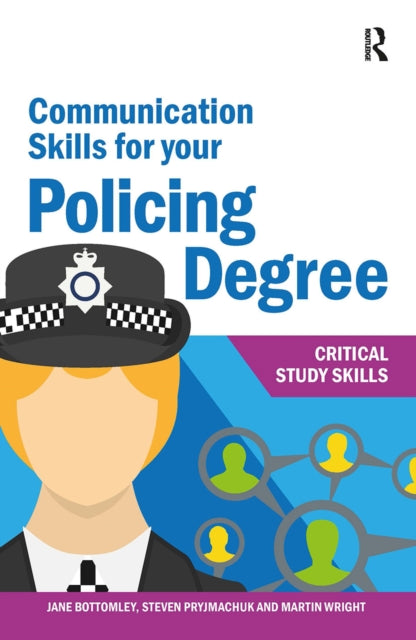 Book cover of: Communication Skills for your Policing Degree