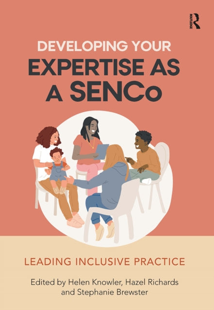 Book cover of: Developing Your Expertise as a SENCo