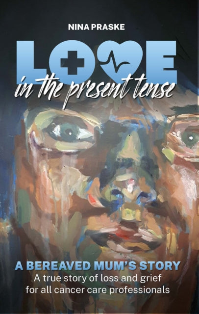 Book cover of: Love in the Present Tense