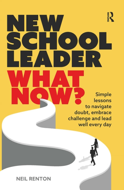 Book cover of: New School Leader: What Now?
