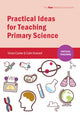 Book cover of: Practical Ideas for Teaching Primary Science