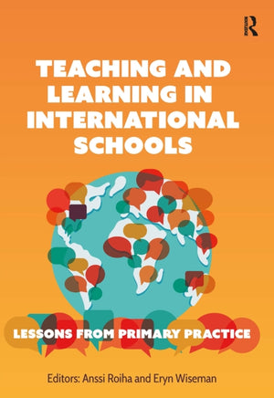 Teaching and Learning in International Schools