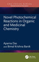 Book cover of: Novel Photochemical Reactions in Organic and Medicinal Chemistry