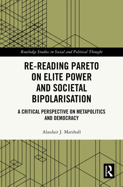 Re-Reading Pareto on Elite Power and Societal Bipolarisation