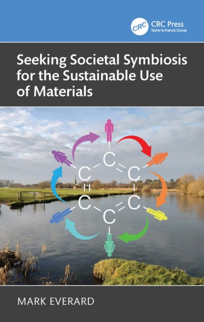 Book cover of: Seeking Societal Symbiosis for the Sustainable Use of Materials